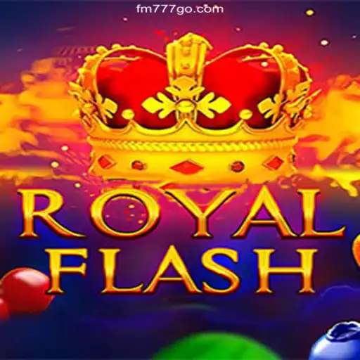 Discovering RoyalFlash: An Exciting Journey at FM777 Oficial