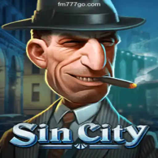 Exploring the Thrills of SinCity and FM777 Oficial 💯️ - O melhor cassino online do Brasil